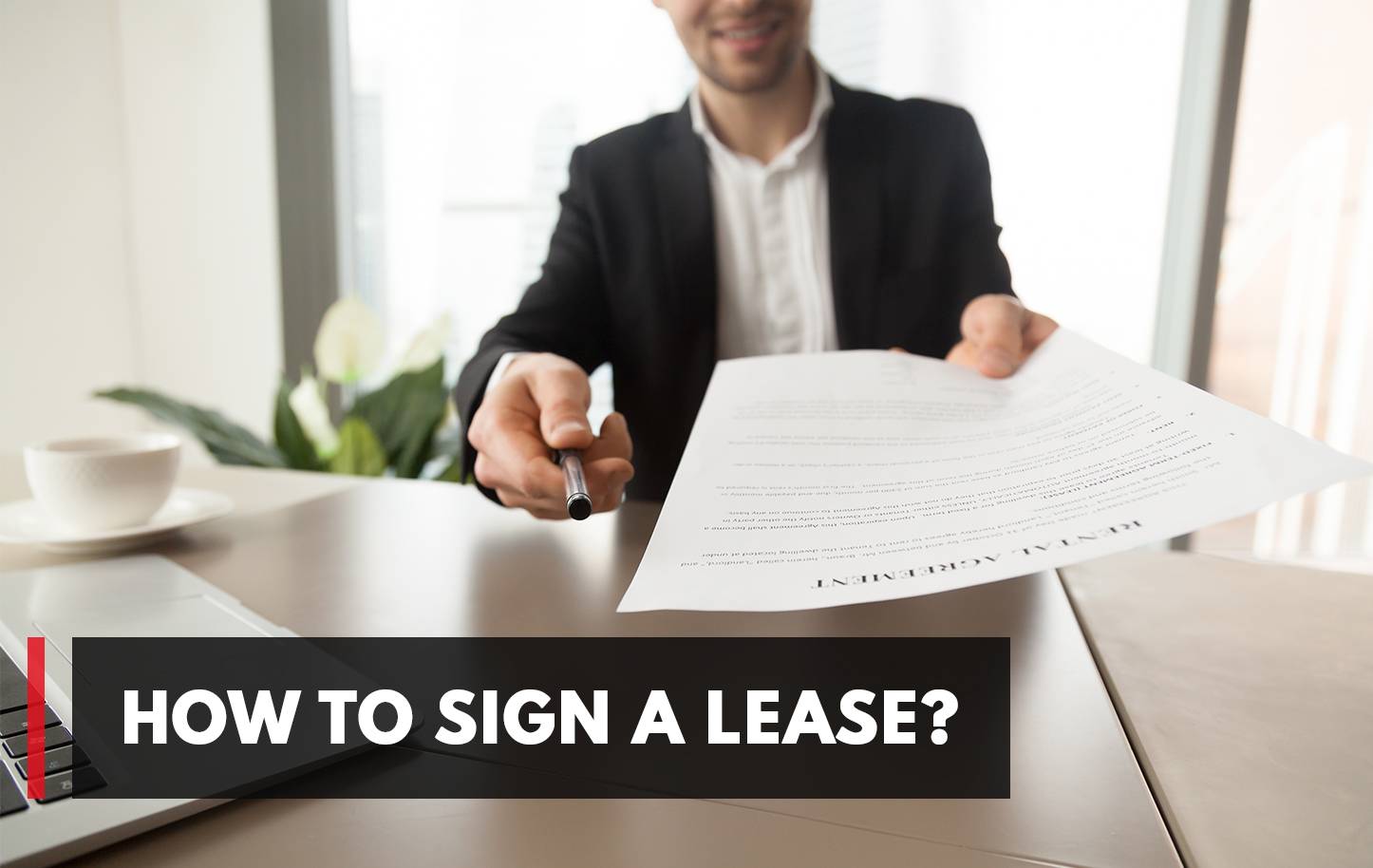 How to sign a lease? My Perfect Workplace